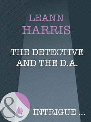cover image of The Detective and the D.A.